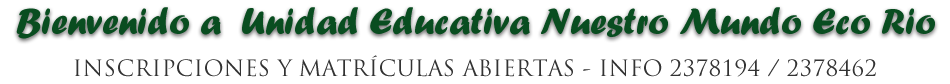 Unidad Educativa Nuestro Mundo Eco Rio